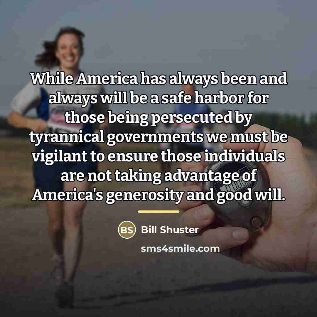 “While America has always been and always will be a…” quote by Bill Shuster