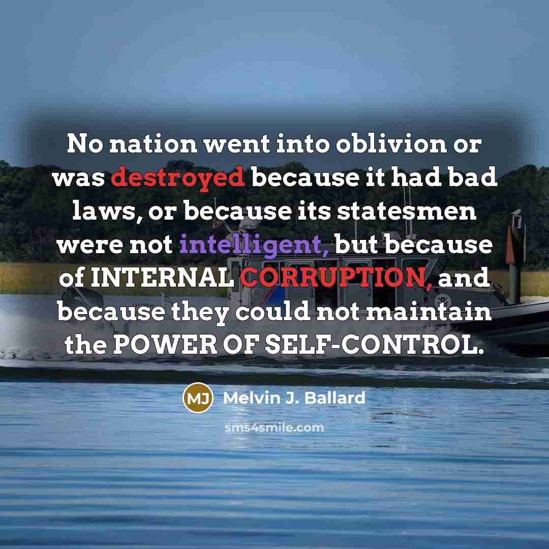 “No nation went into oblivion or was destroyed because it…” quote by Melvin J. Ballard