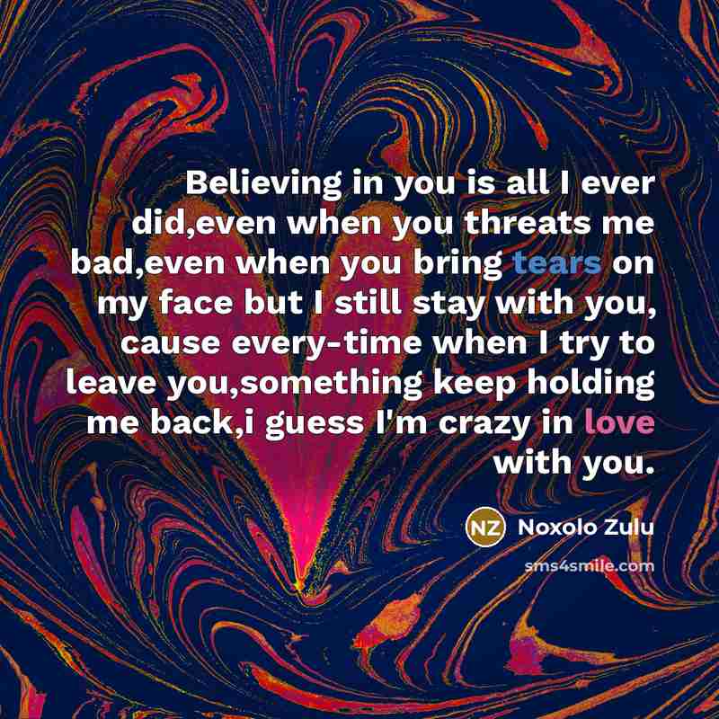 “Believing in you is all I ever did,even when you…” quote by Noxolo Zulu