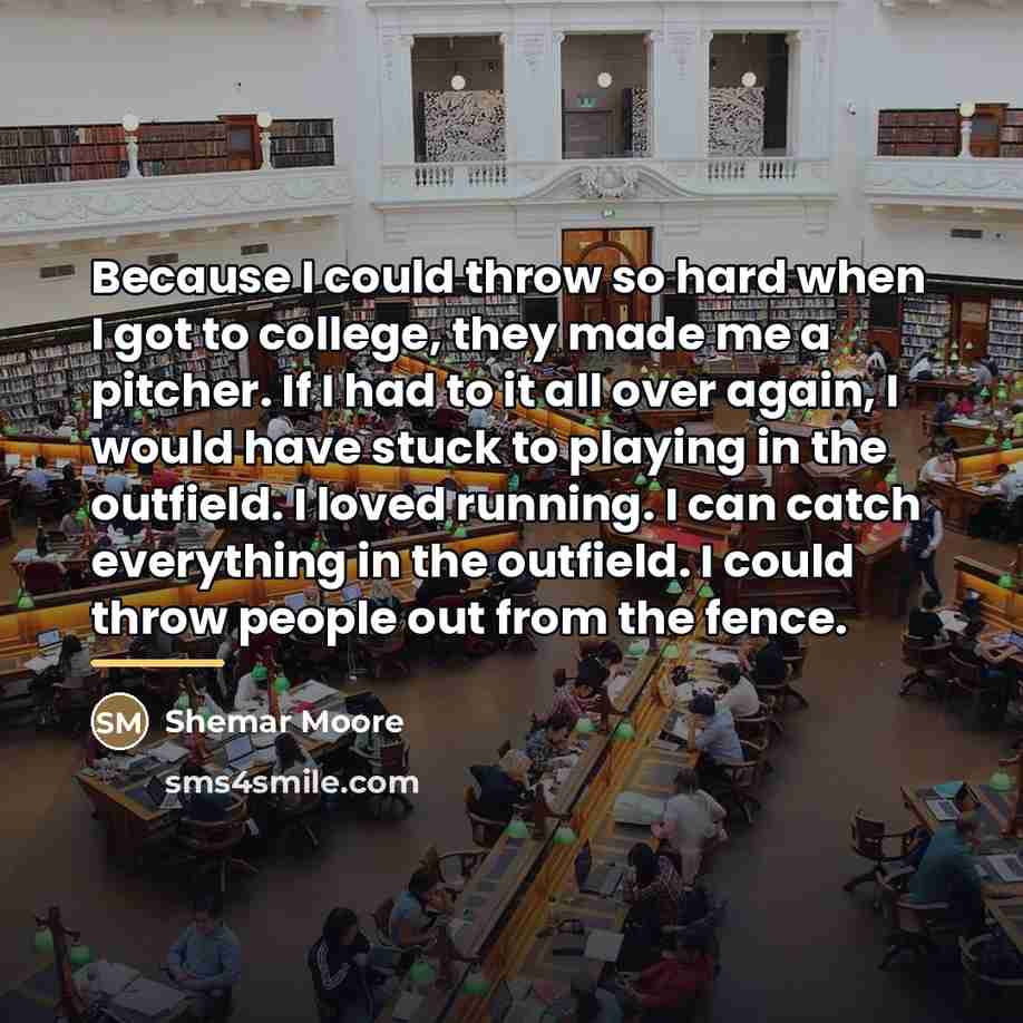 “Because I could throw so hard when I got to…” quote by Shemar Moore