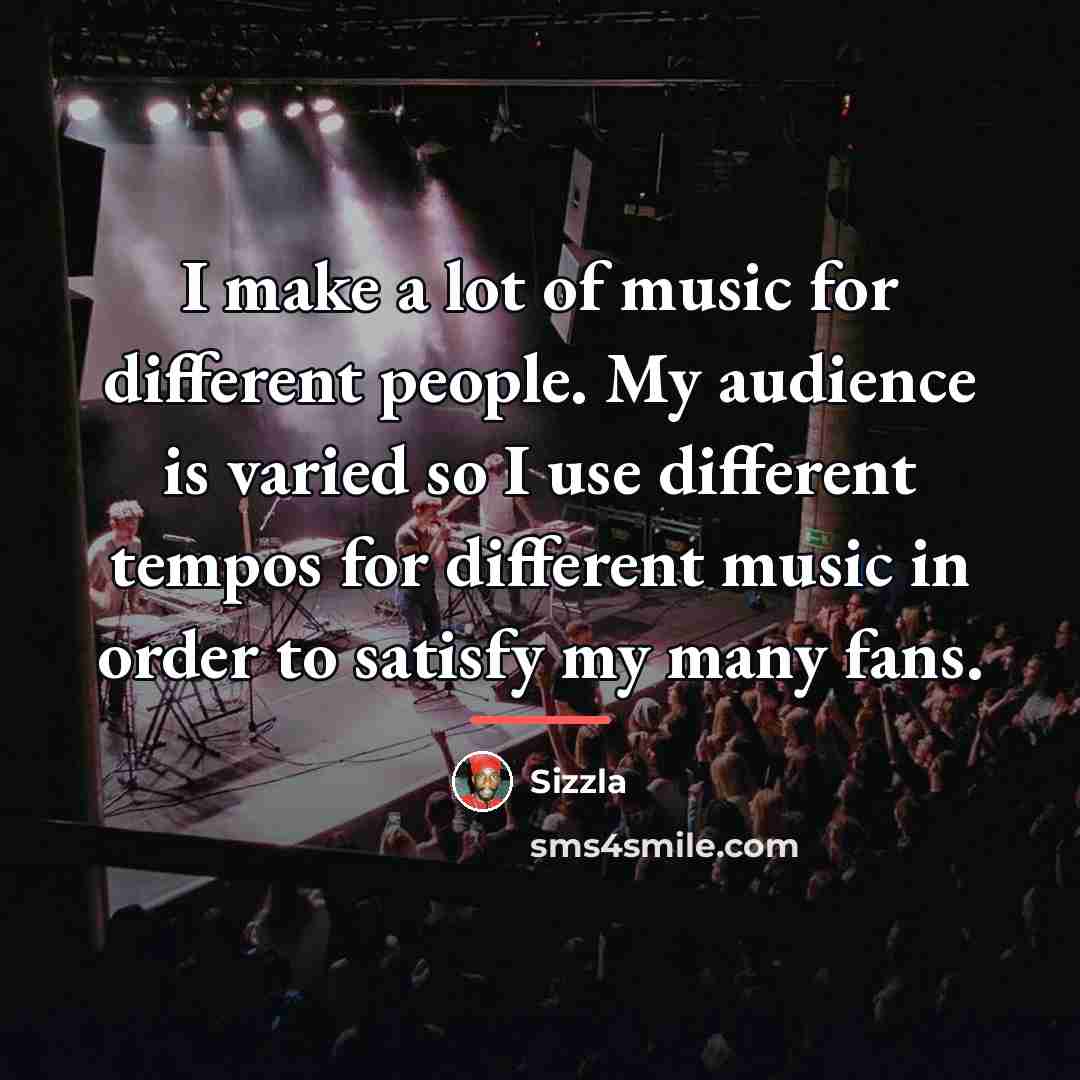 “I make a lot of music for different people. My…” quote by Sizzla