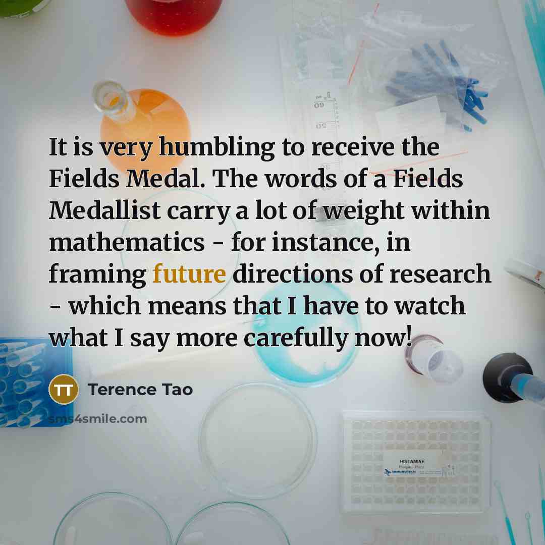 “It is very humbling to receive the Fields Medal. The…” quote by Terence Tao