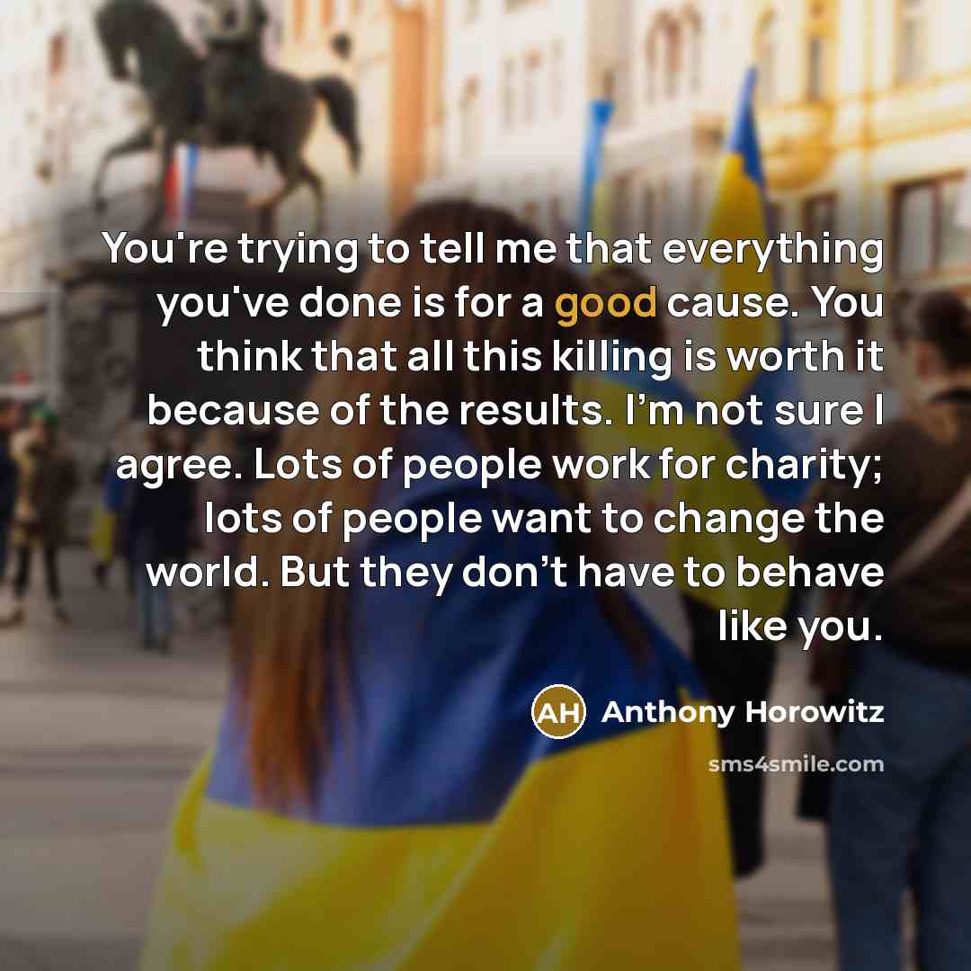 “You're trying to tell me that everything you've done is…” quote by Anthony Horowitz