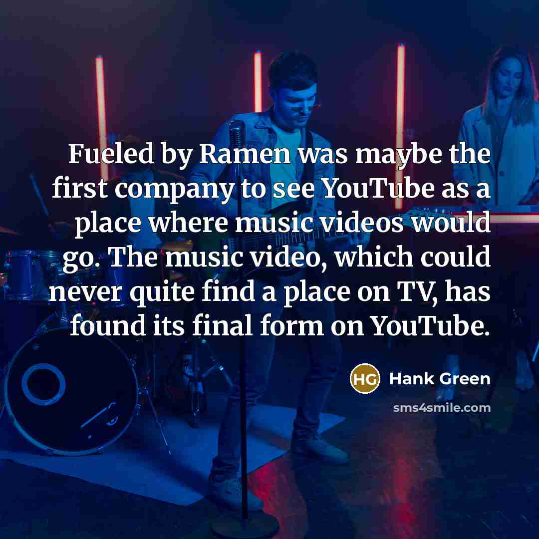 “Fueled by Ramen was maybe the first company to see…” quote by Hank Green