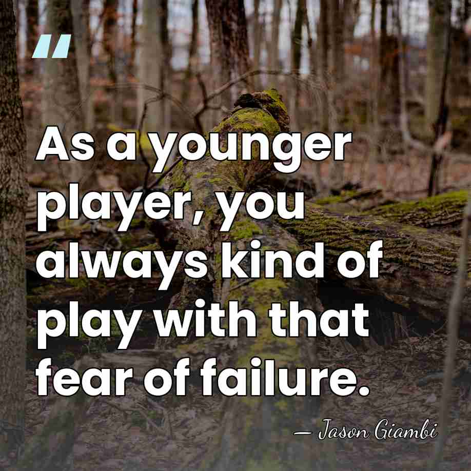 As a younger player, you always kind of play with that fear&hellip; - Jason Giambi