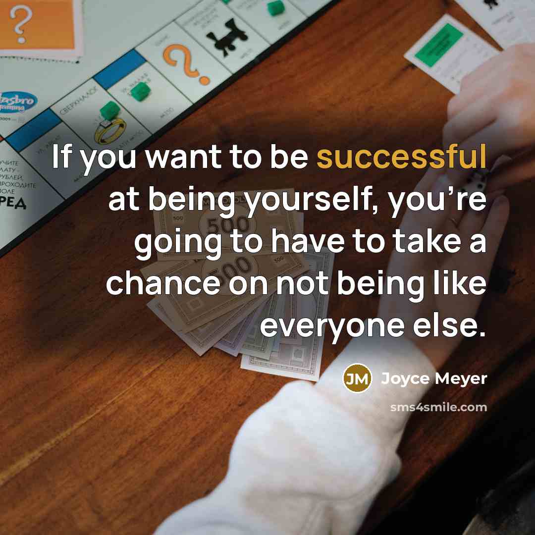 “If you want to be successful at being yourself, you’re…” quote by Joyce Meyer