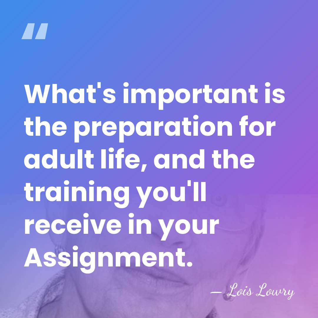 What's important is the preparation for adult life, and the training you'll&hellip; - Lois Lowry