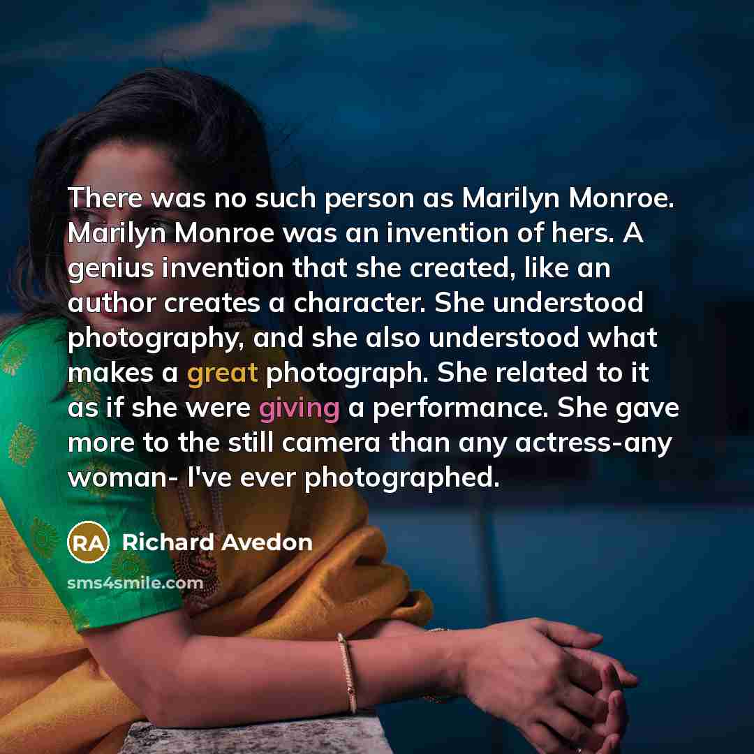 “There was no such person as Marilyn Monroe. Marilyn Monroe…” quote by Richard Avedon