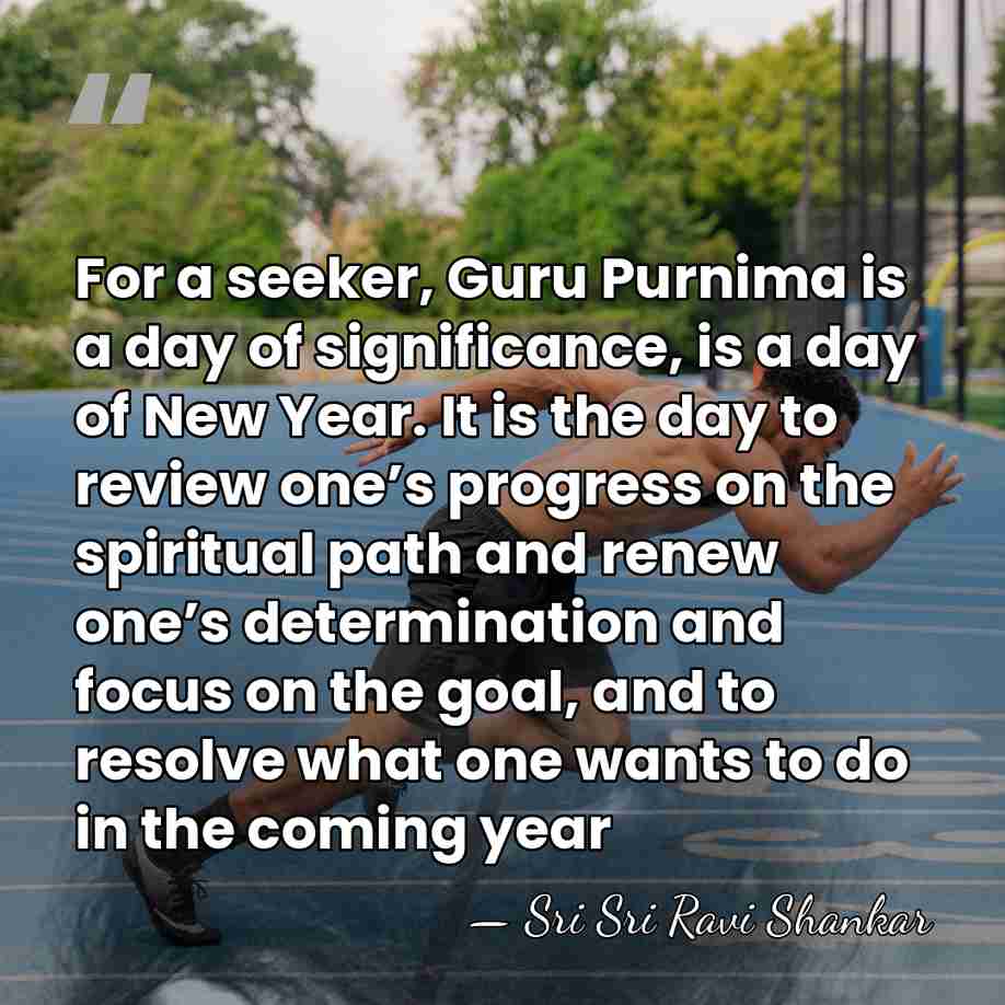 For a seeker, Guru Purnima is a day of significance, is a&hellip; - Sri Sri Ravi Shankar