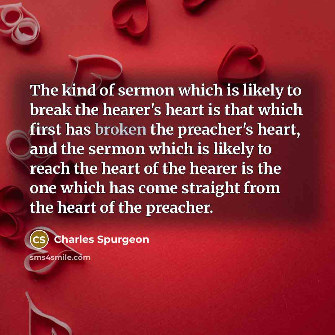 “The kind of sermon which is likely to break the…” quote by Charles Spurgeon
