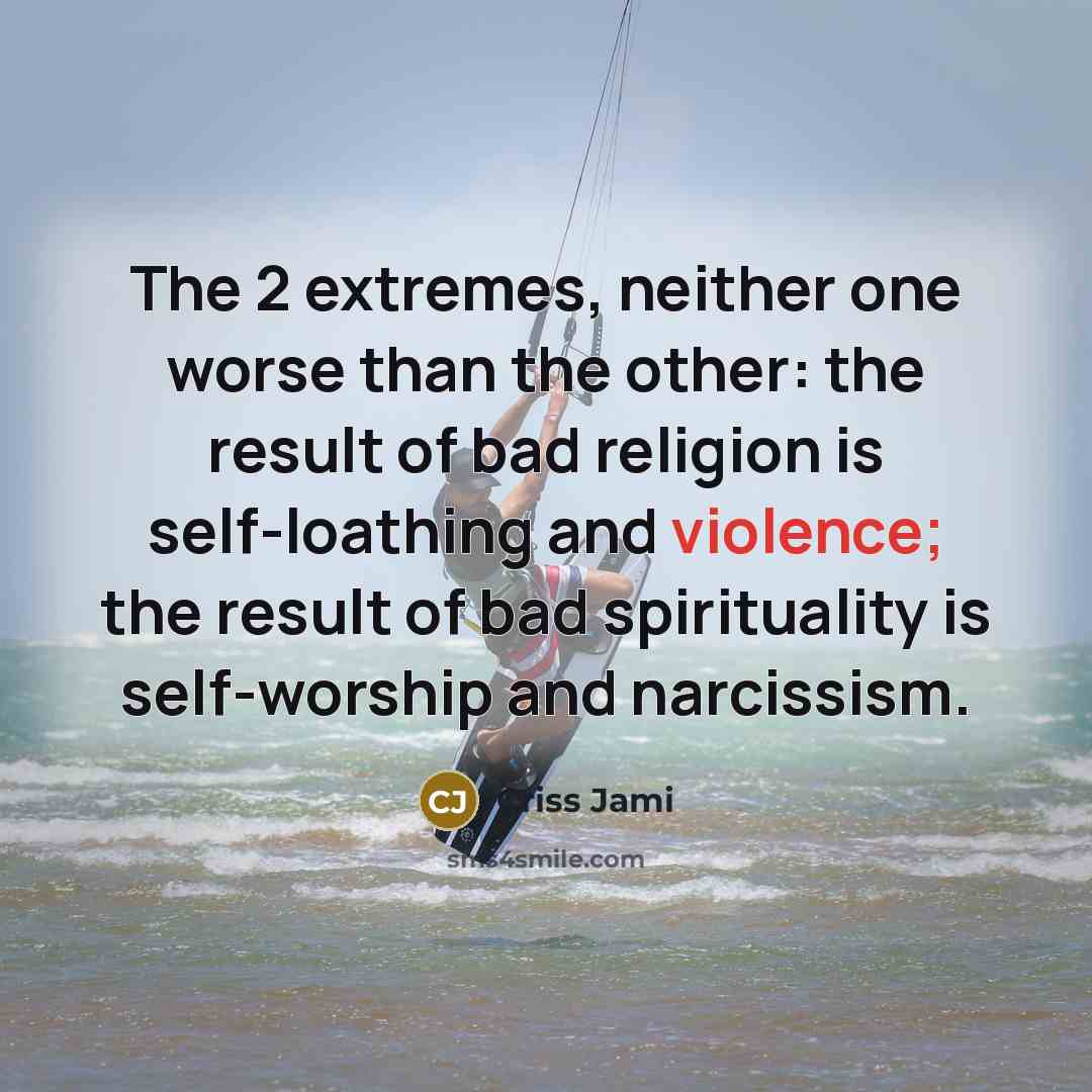 “The 2 extremes, neither one worse than the other: the…” quote by Criss Jami