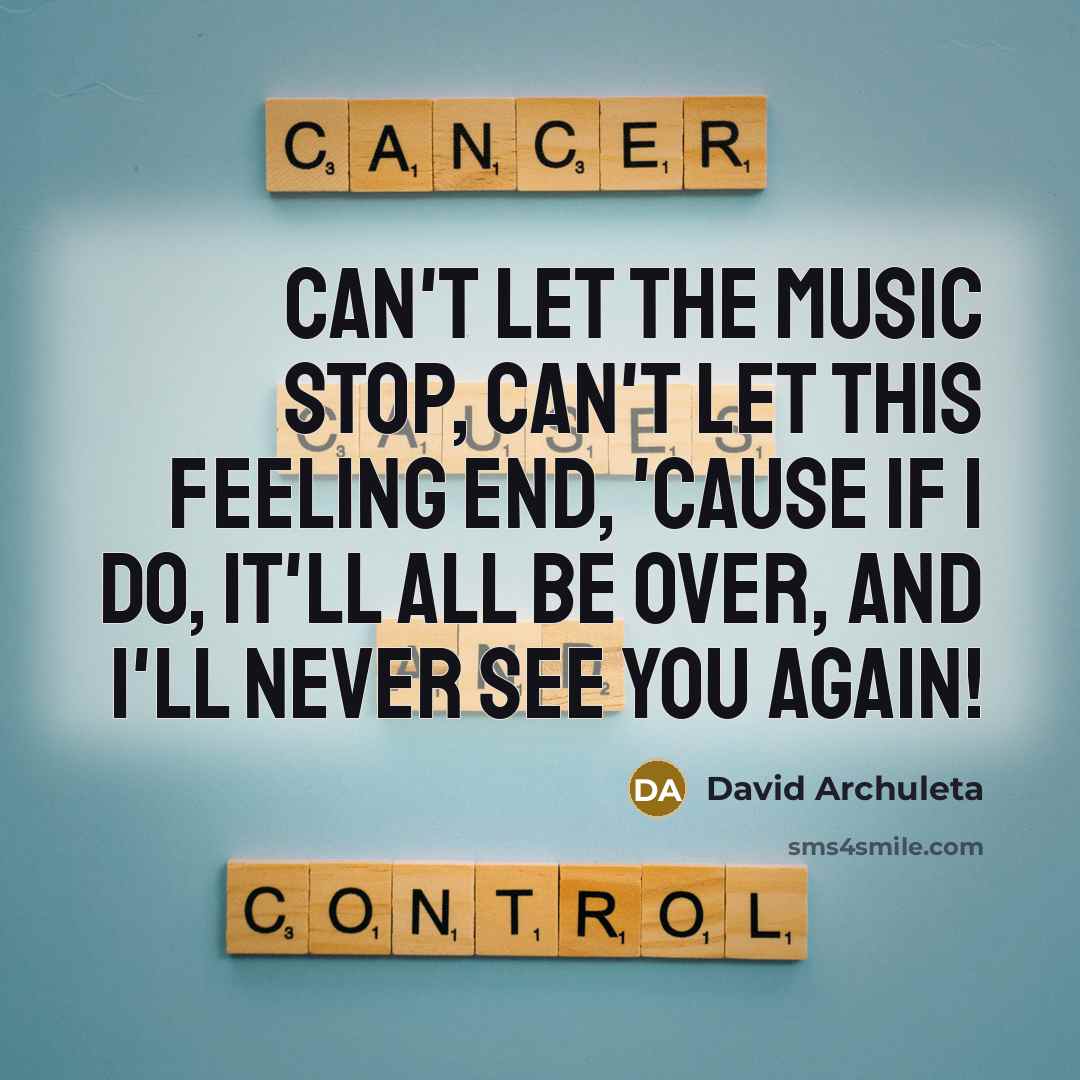 “Can't let the music stop, Can't let this feeling end,…” quote by David Archuleta