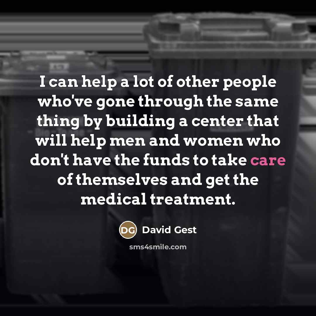 “I can help a lot of other people who've gone…” quote by David Gest