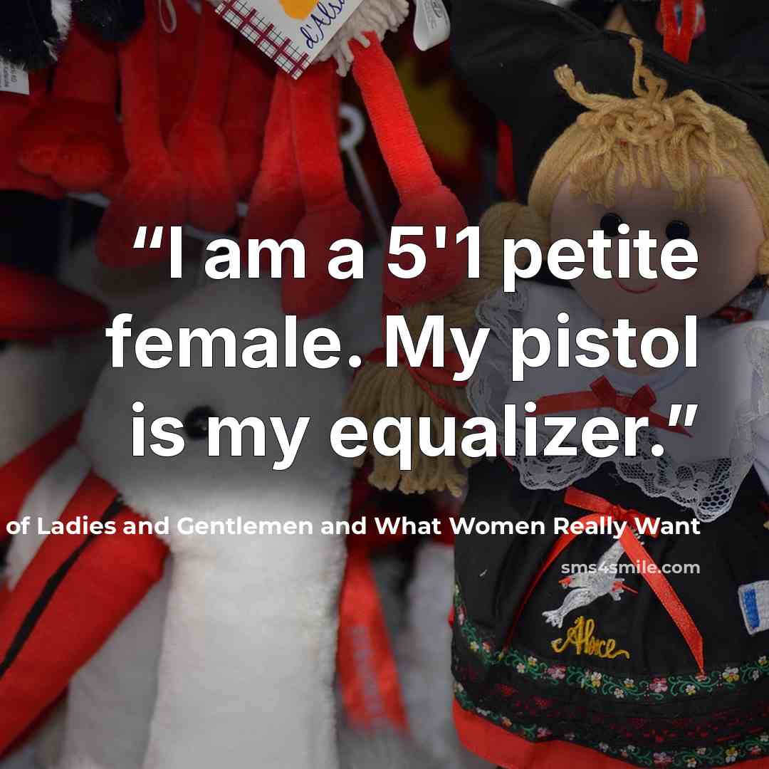 “I am a 5'1 petite female. My pistol is my equalizer.” quote by Dr. Gina Loudon of Ladies and Gentlemen and What Women Really Want