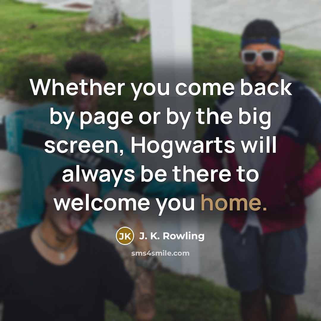“Whether you come back by page or by the big…” quote by J. K. Rowling