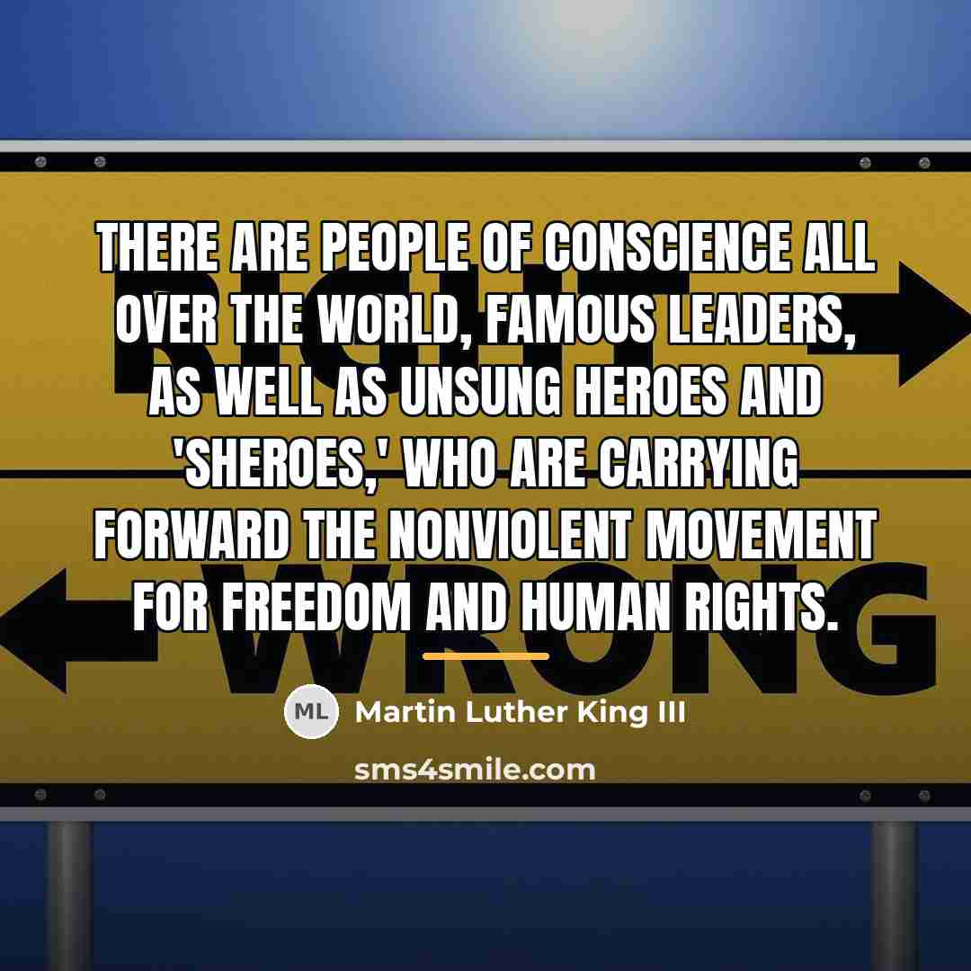 “There are people of conscience all over the world, famous…” quote by Martin Luther King III