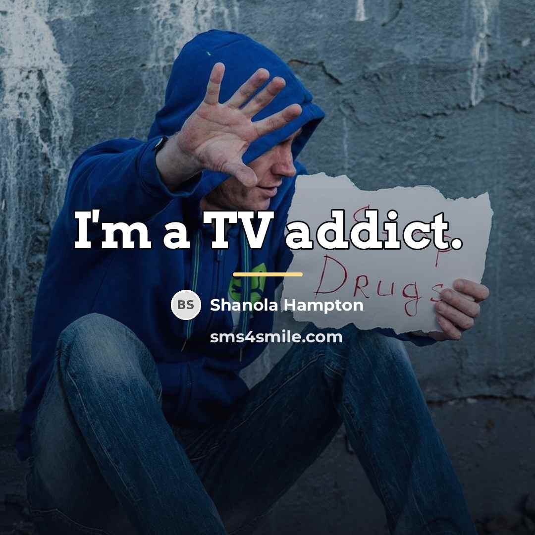 “I'm a TV addict.…” quote by Shanola Hampton
