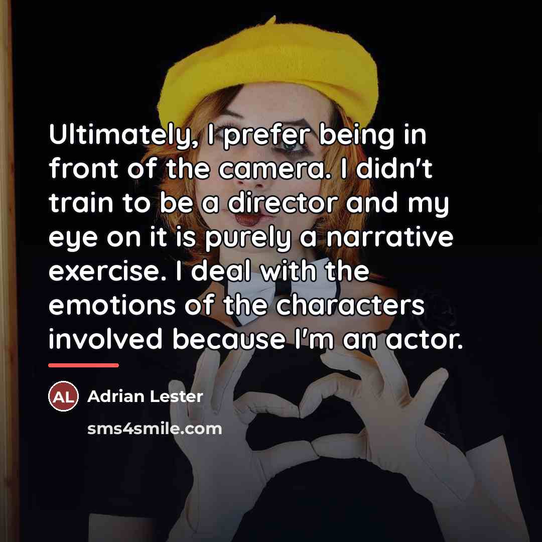 “Ultimately, I prefer being in front of the camera. I…” quote by Adrian Lester
