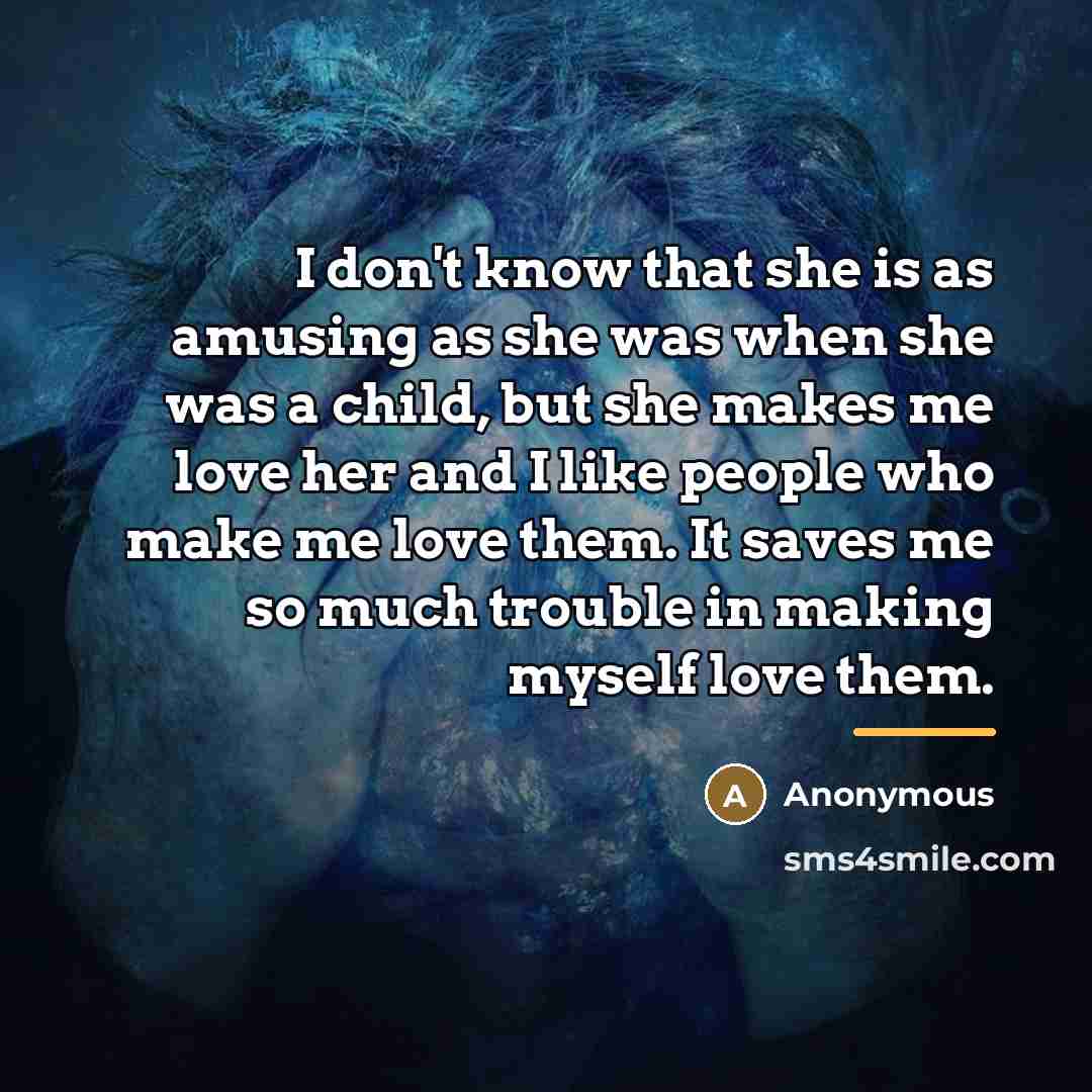 “I don't know that she is as amusing as she…” quote by Anonymous