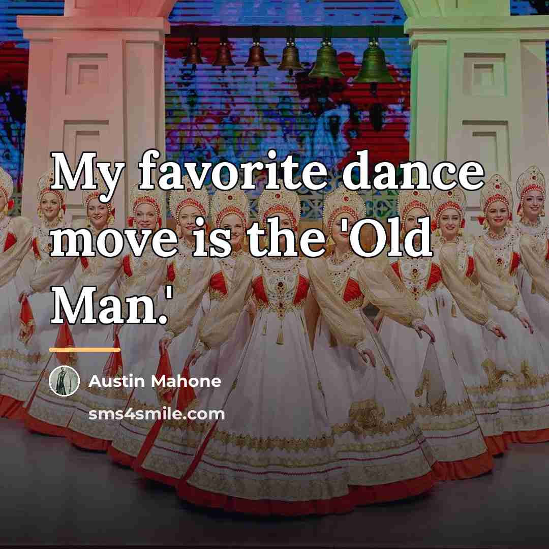 “My favorite dance move is the 'Old Man.'…” quote by Austin Mahone