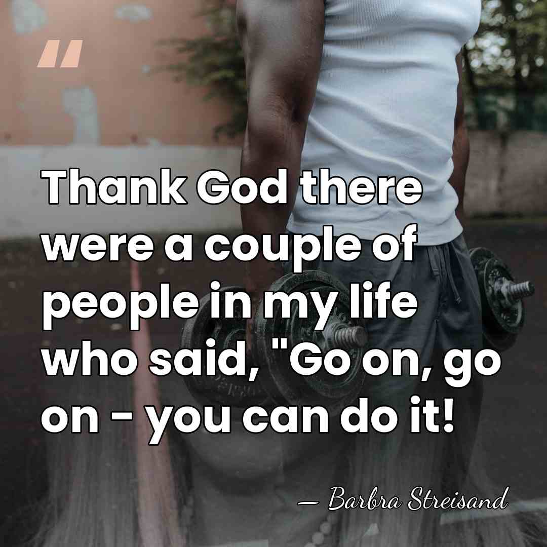 Thank God there were a couple of people in my life who&hellip; - Barbra Streisand