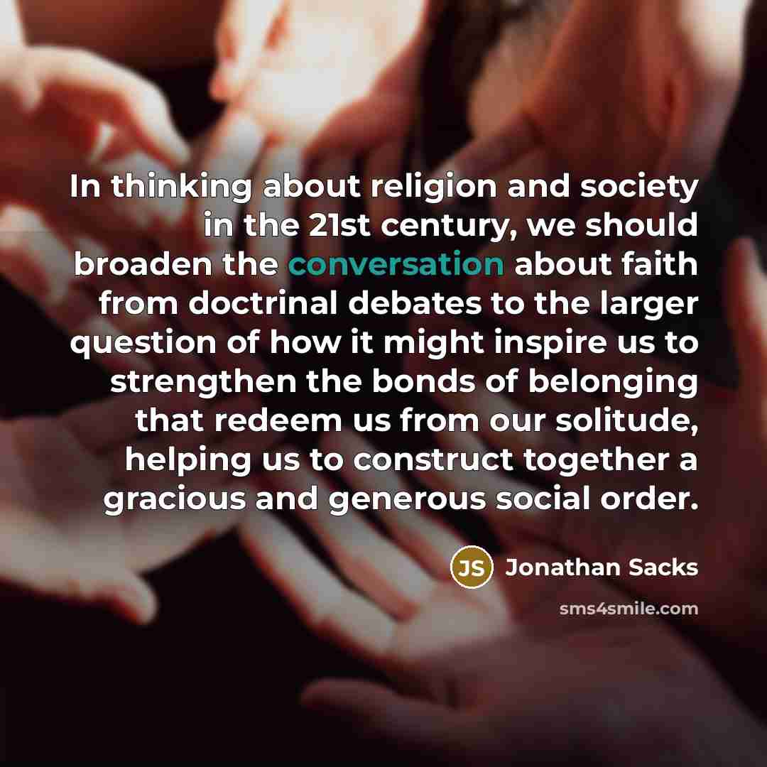 “In thinking about religion and society in the 21st century,…” quote by Jonathan Sacks
