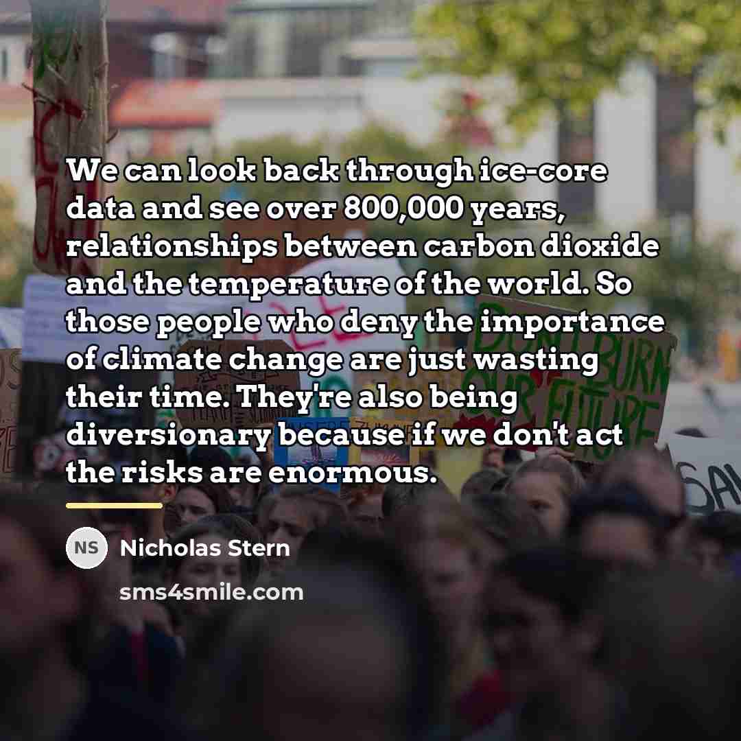 “We can look back through ice-core data and see over…” quote by Nicholas Stern