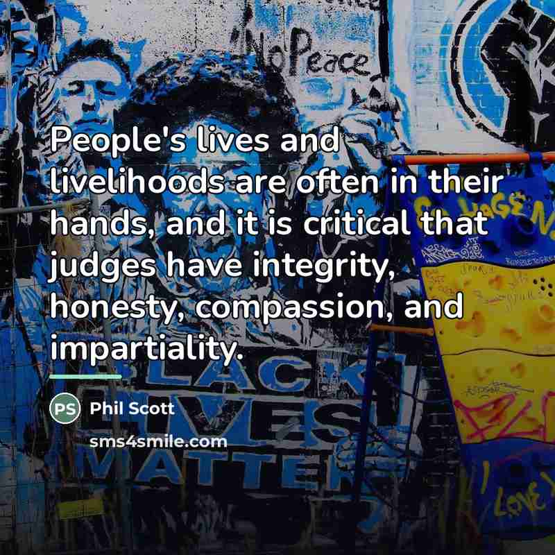 “People's lives and livelihoods are often in their hands, and…” quote by Phil Scott