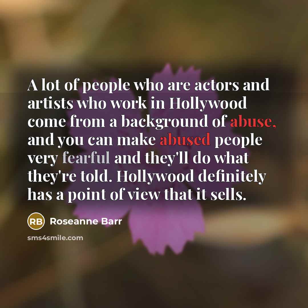 “A lot of people who are actors and artists who…” quote by Roseanne Barr