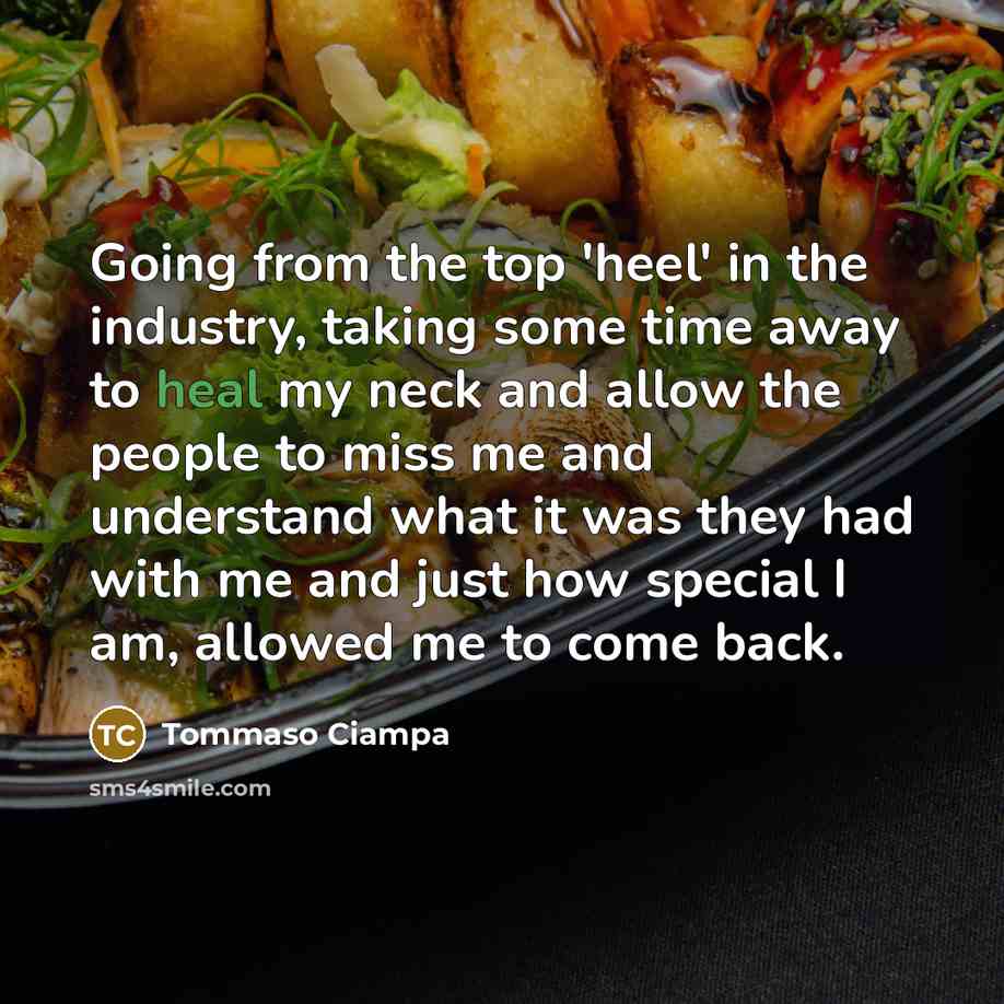 “Going from the top 'heel' in the industry, taking some…” quote by Tommaso Ciampa
