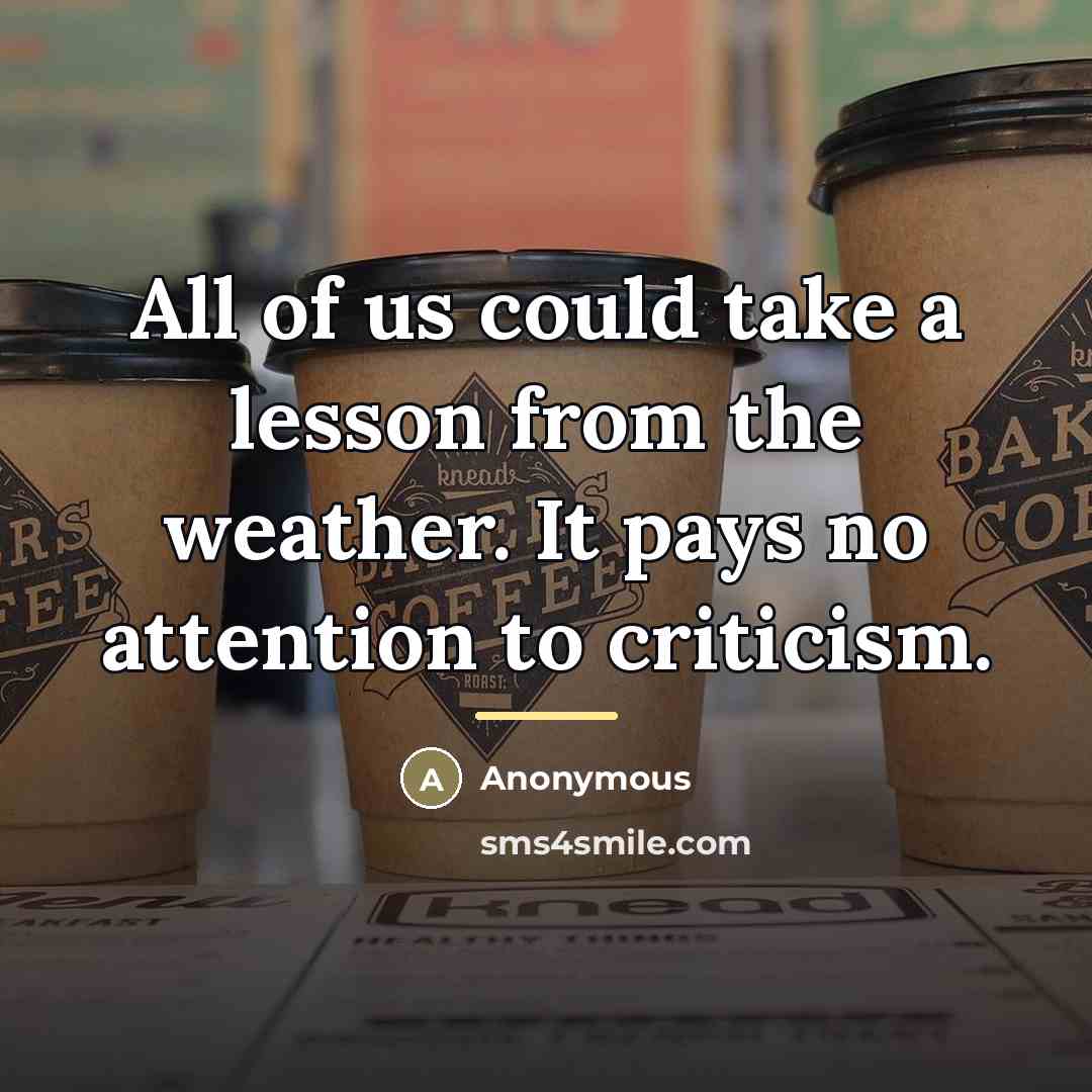 “All of us could take a lesson from the weather.…” quote by Anonymous