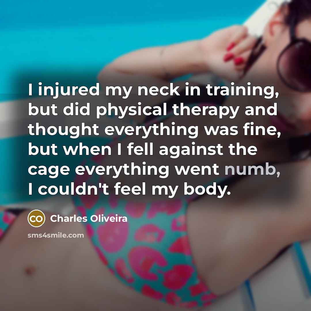 “I injured my neck in training, but did physical therapy…” quote by Charles Oliveira