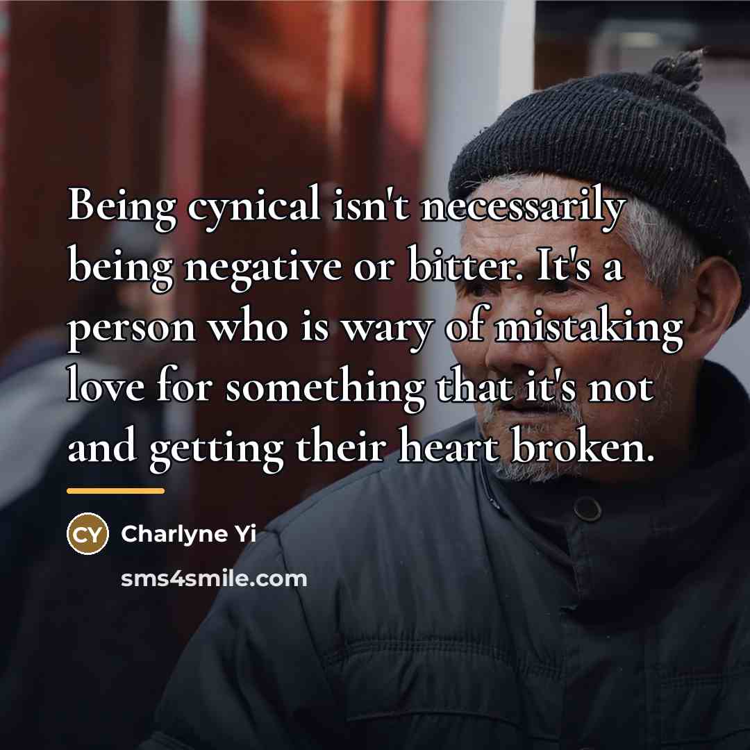 “Being cynical isn't necessarily being negative or bitter. It's a…” quote by Charlyne Yi