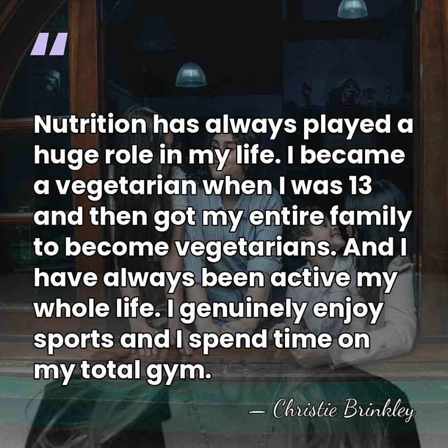 Nutrition has always played a huge role in my life. I became&hellip; - Christie Brinkley