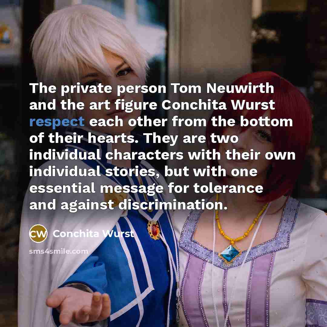 “The private person Tom Neuwirth and the art figure Conchita…” quote by Conchita Wurst
