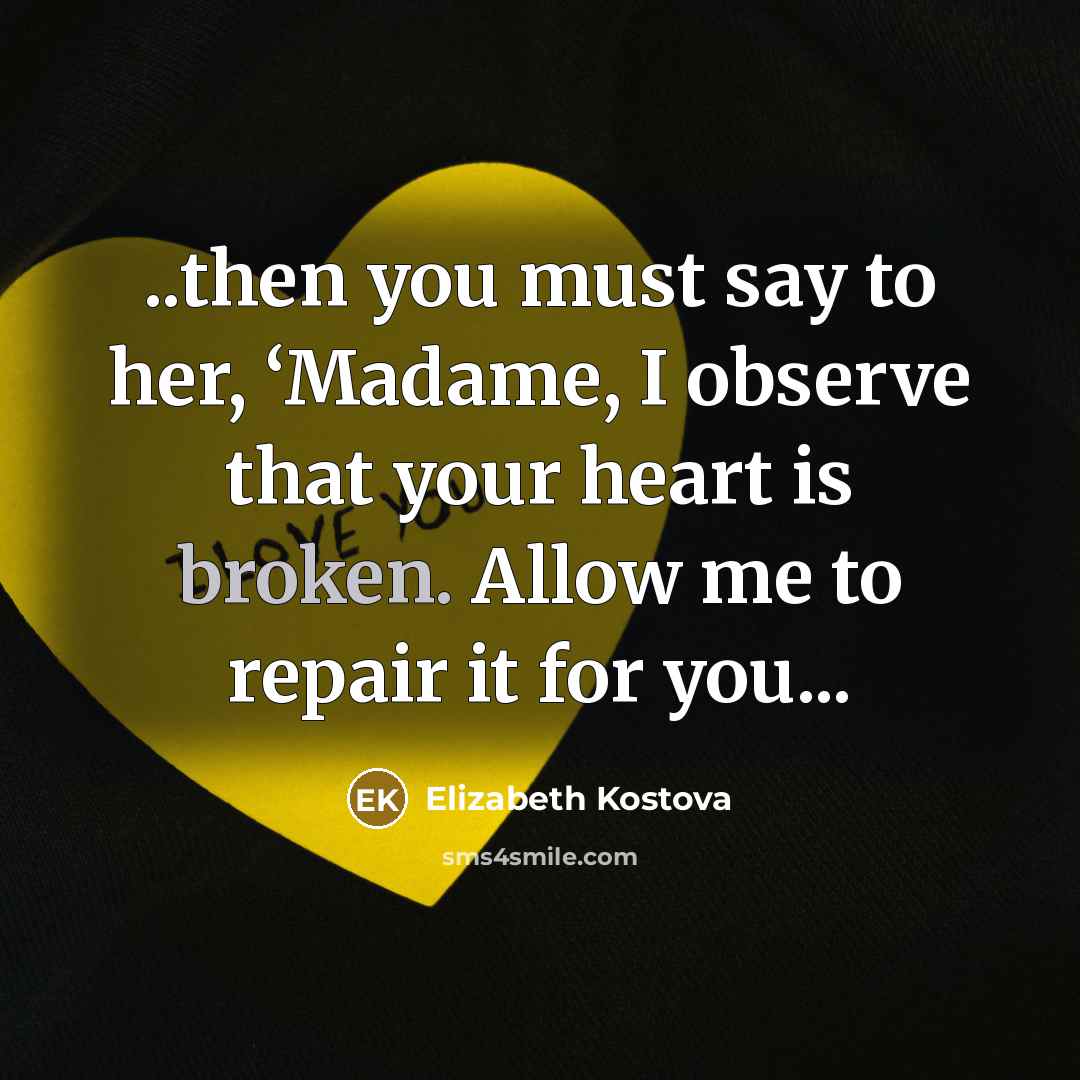 “..then you must say to her, ‘Madame, I observe that…” quote by Elizabeth Kostova