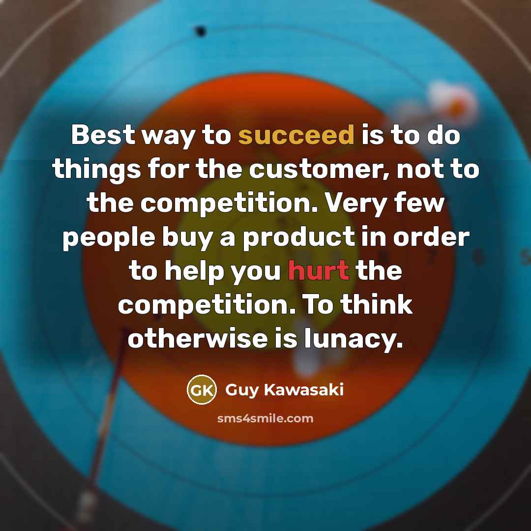 “Best way to succeed is to do things for the…” quote by Guy Kawasaki