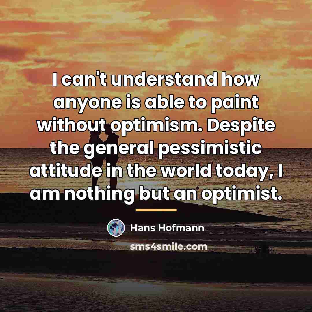 “I can't understand how anyone is able to paint without…” quote by Hans Hofmann