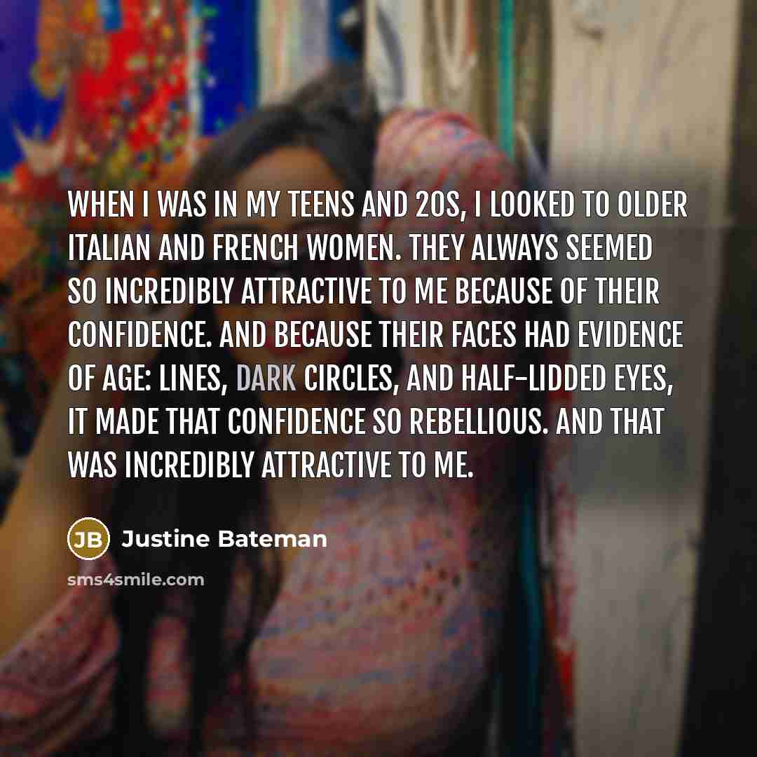 “When I was in my teens and 20s, I looked…” quote by Justine Bateman