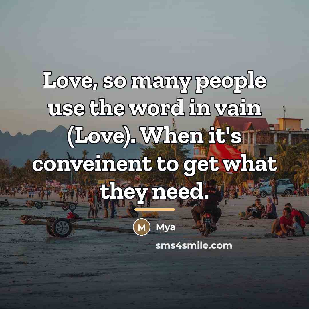 “Love, so many people use the word in vain (Love).…” quote by Mya