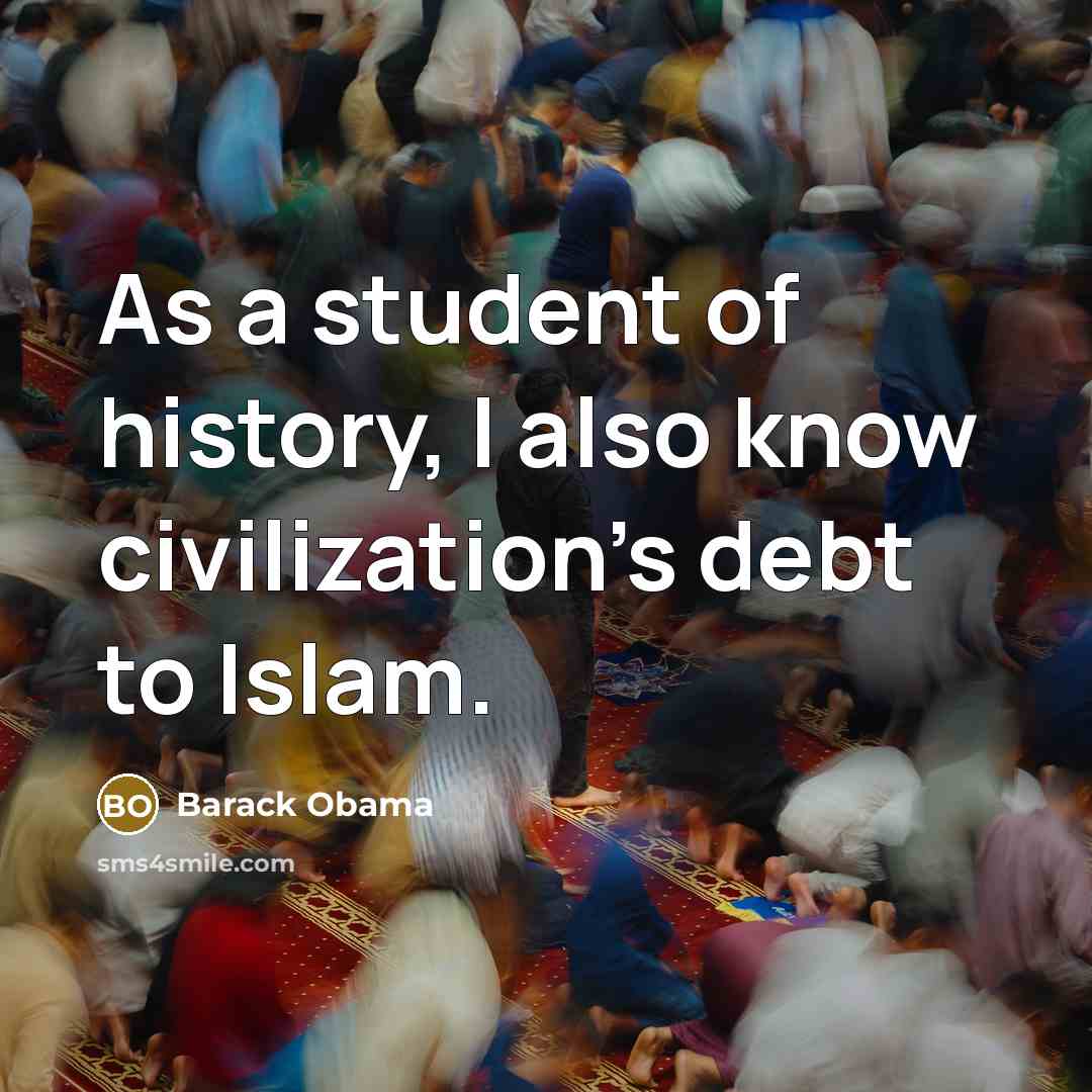 “As a student of history, I also know civilization's debt…” quote by Barack Obama