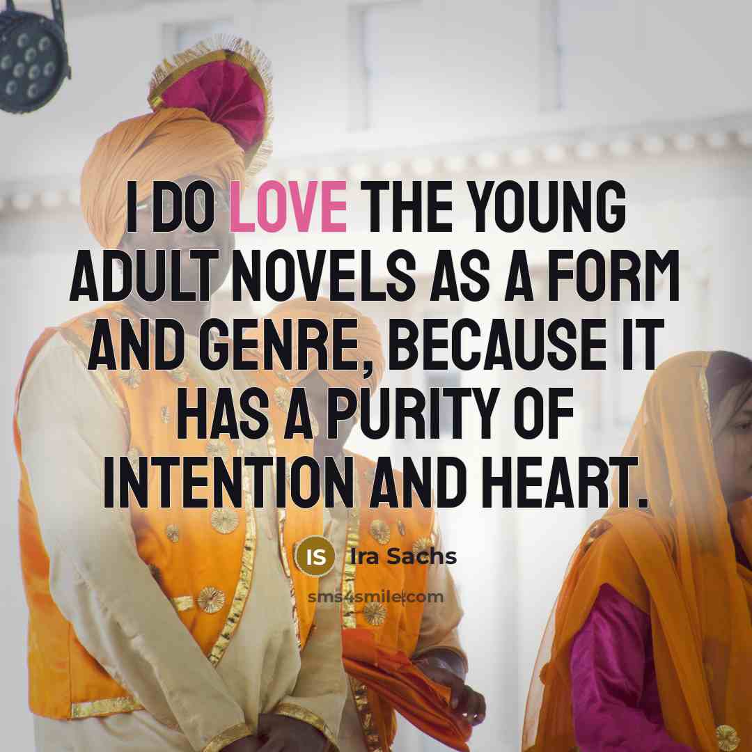 “I do love the young adult novels as a form…” quote by Ira Sachs