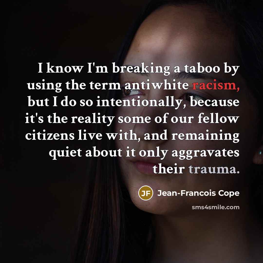 “I know I'm breaking a taboo by using the term…” quote by Jean-Francois Cope
