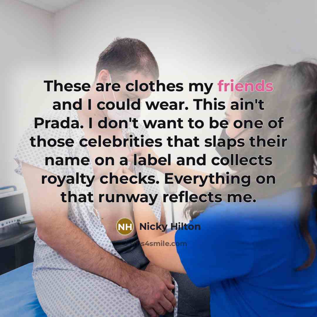 “These are clothes my friends and I could wear. This…” quote by Nicky Hilton