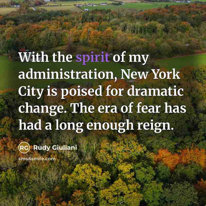 “With the spirit of my administration, New York City is…” quote by Rudy Giuliani