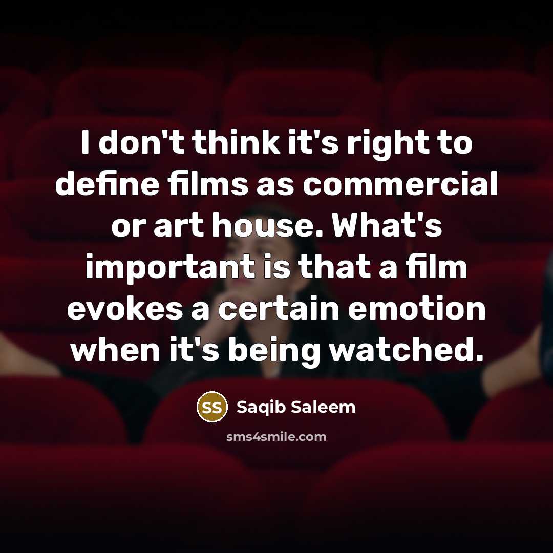 “I don't think it's right to define films as commercial…” quote by Saqib Saleem