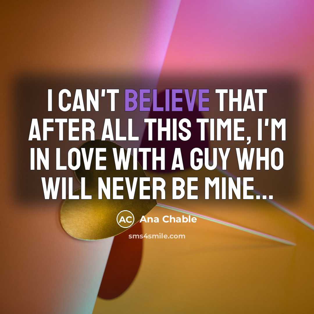 “I can`t believe that after all this time, i`m in…” quote by Ana Chable