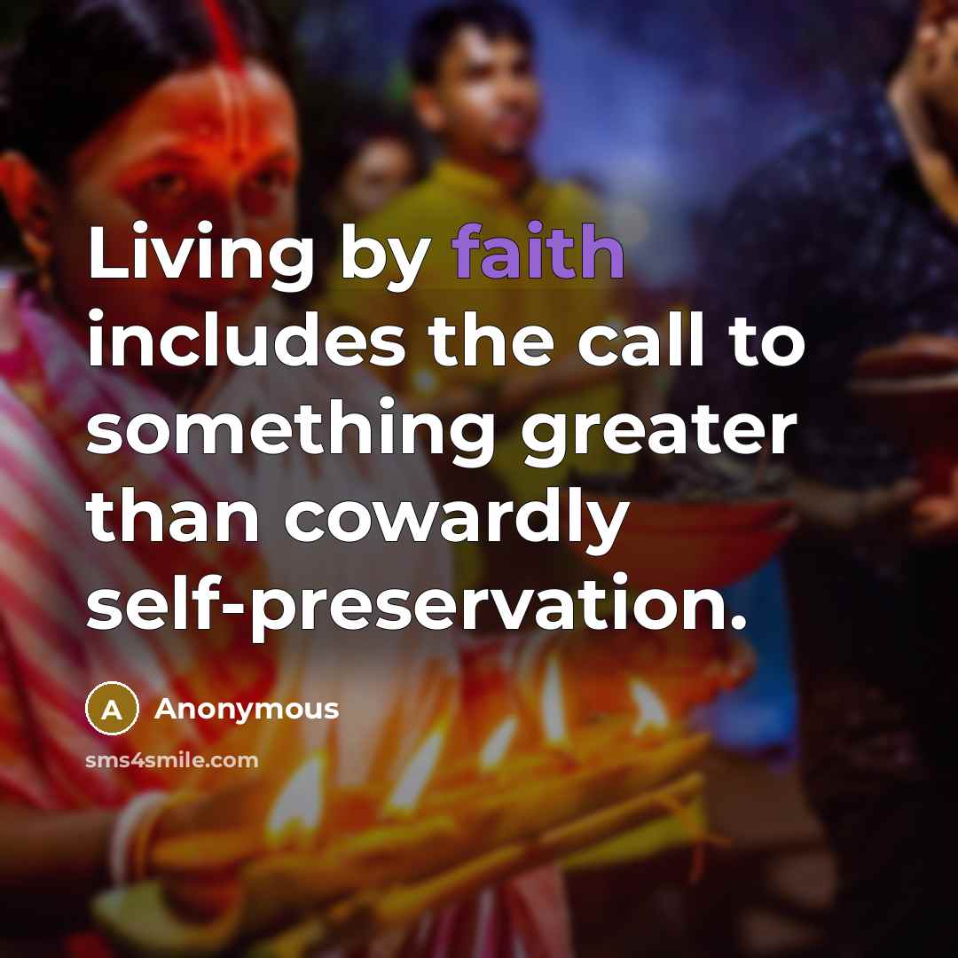 “Living by faith includes the call to something greater than…” quote by Anonymous