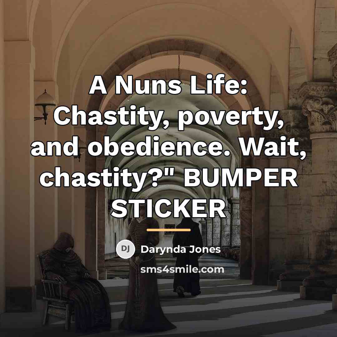 “A Nuns Life: Chastity, poverty, and obedience. Wait, chastity?" BUMPER…” quote by Darynda Jones