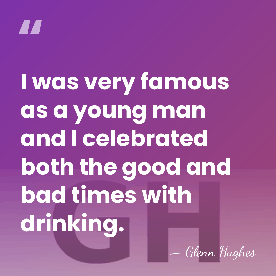 I was very famous as a young man and I celebrated both&hellip; - Glenn Hughes